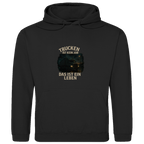 Trucken ist leben Hoodie